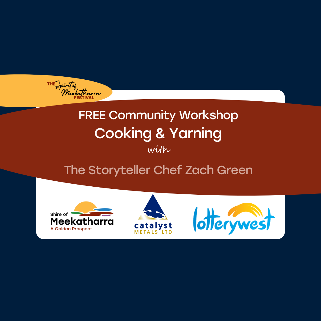 The Spirit of Meekatharra | FREE Community Workshop