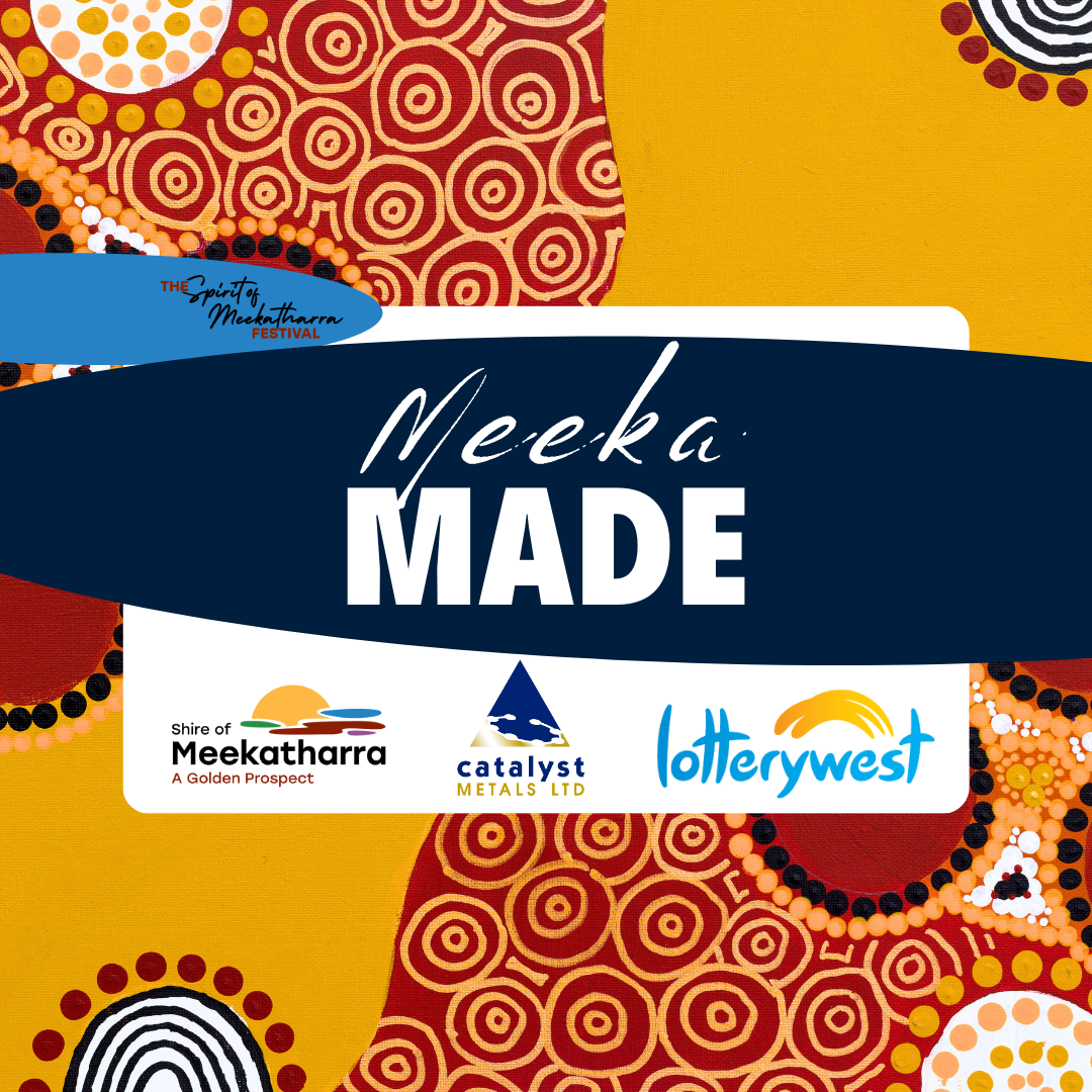 The Spirit of Meekatharra | Meeka Made Art Exhibition